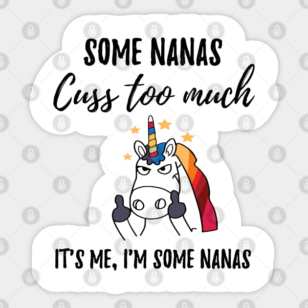 Nanas cuss too much Sticker by IndigoPine